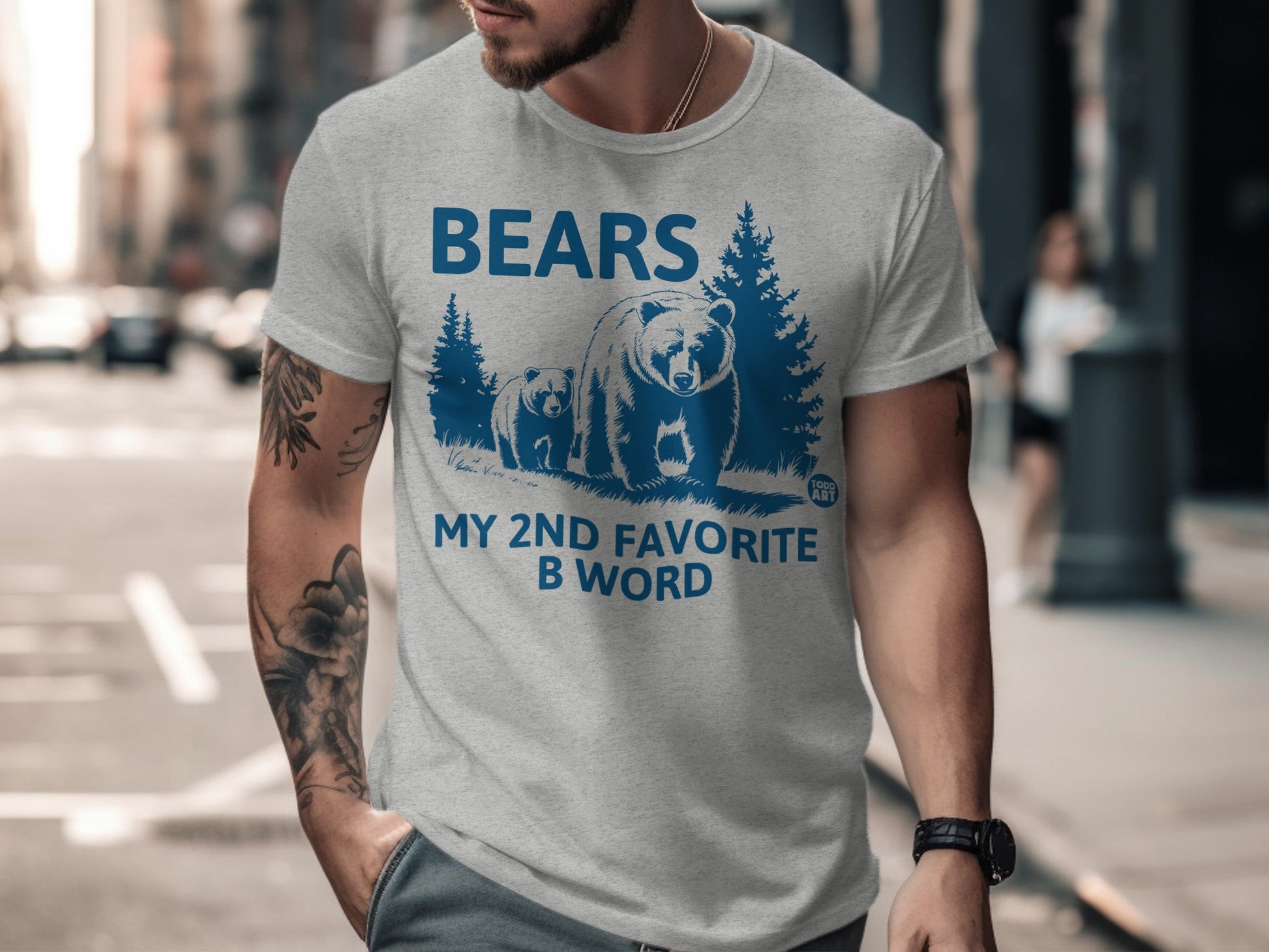 Bears My 2nd Favorite B Word Funny T-shirt