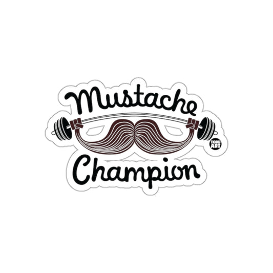 Mustache Champion Design With Barbell and Mustache sticker