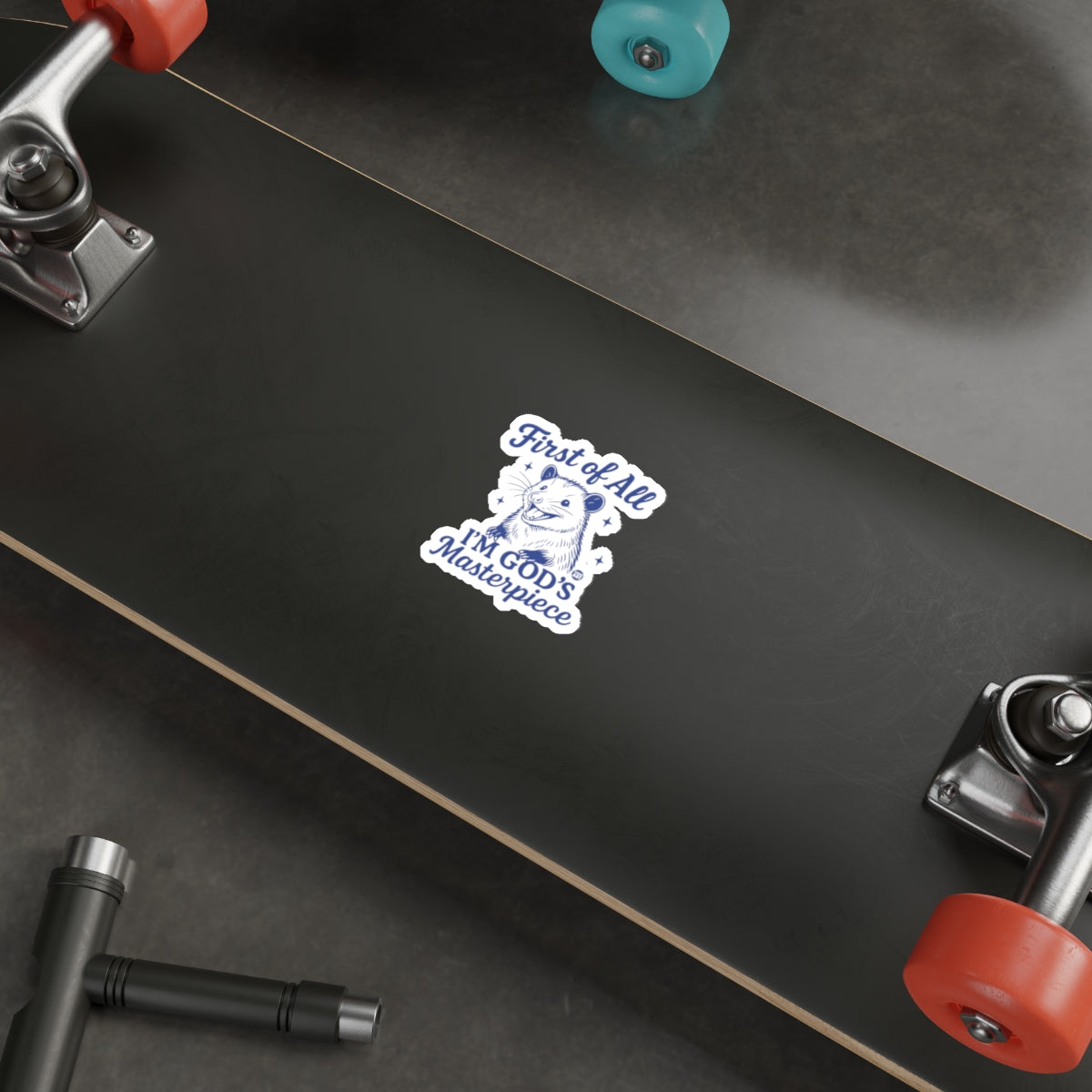 First of All I'm God's Masterpiece Opossum Funny sticker