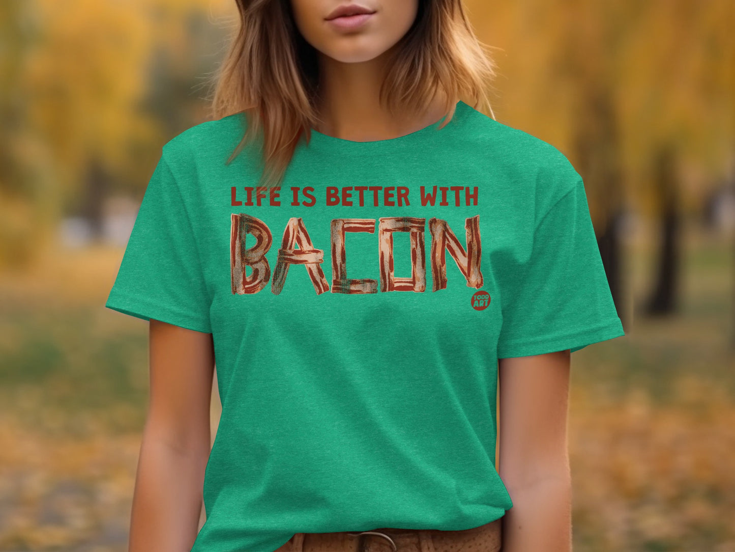 Life Is Better With Bacon Graphic Tee Shirt