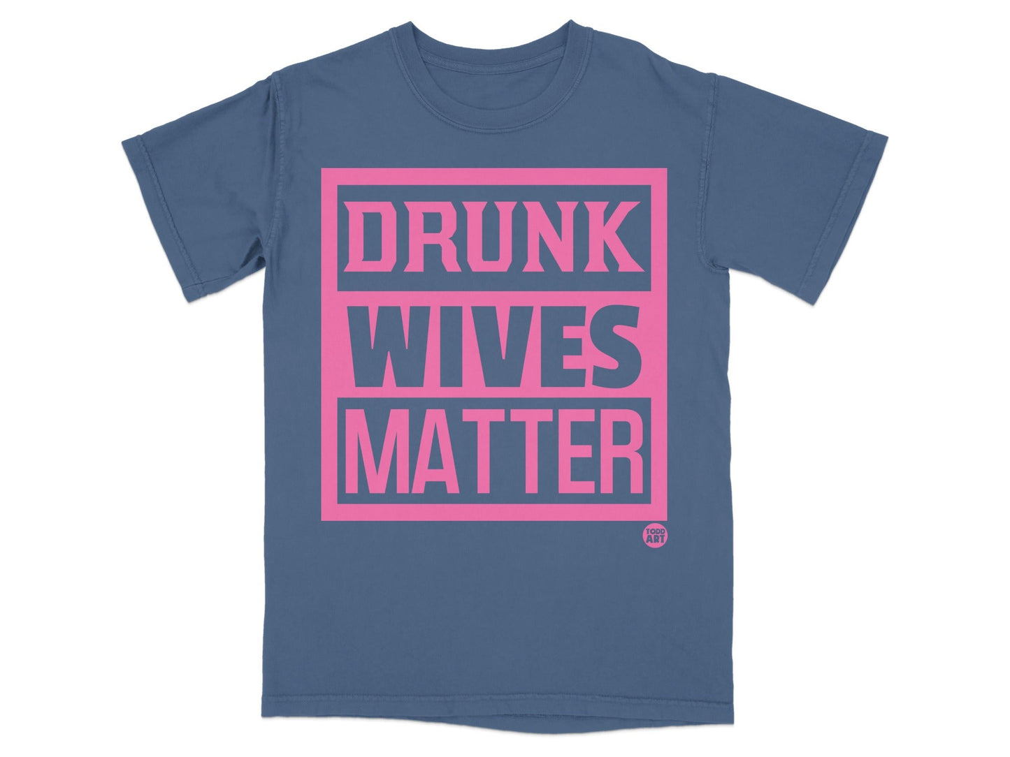 Funny Drunk Wives Matter Graphic T-shirt