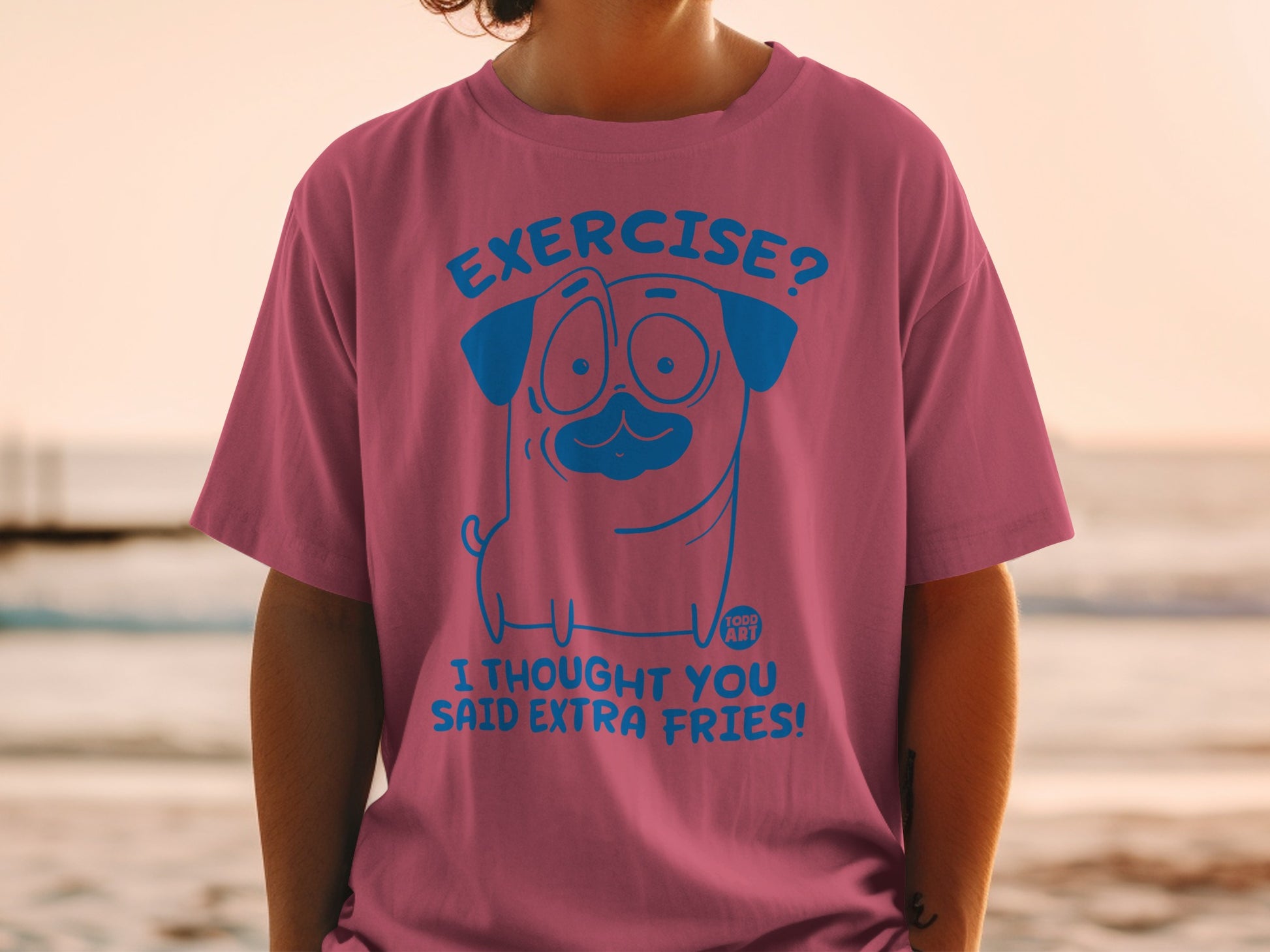Exercise I Thought You Said Extra Fries T-Shirt
