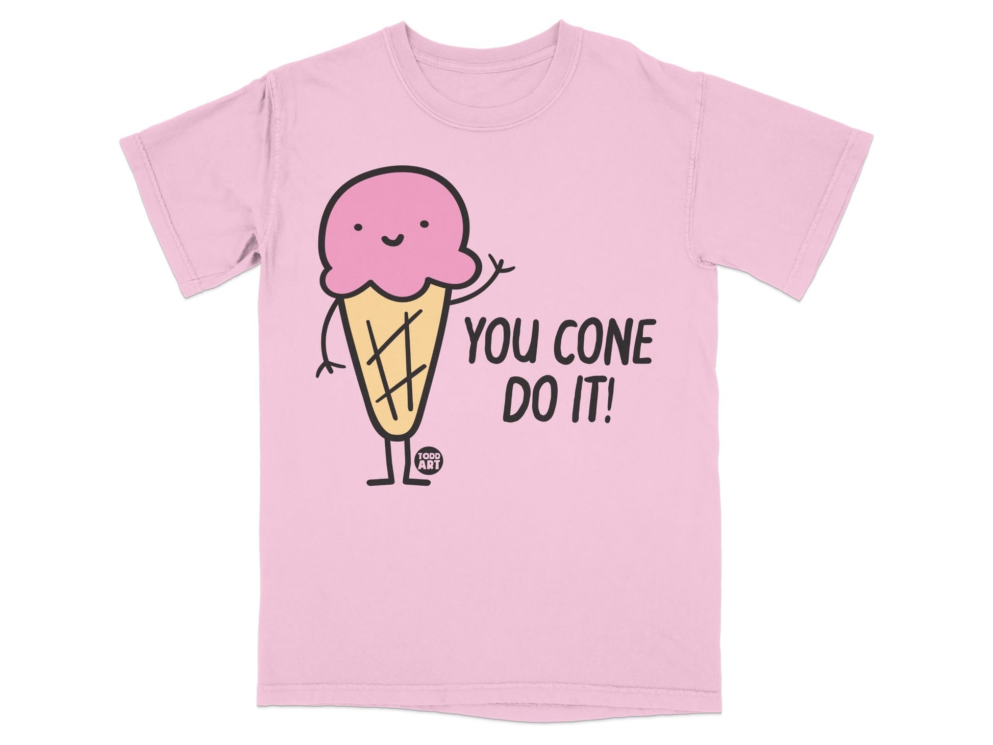 Motivational Ice Cream Cone Design T-Shirt for You
