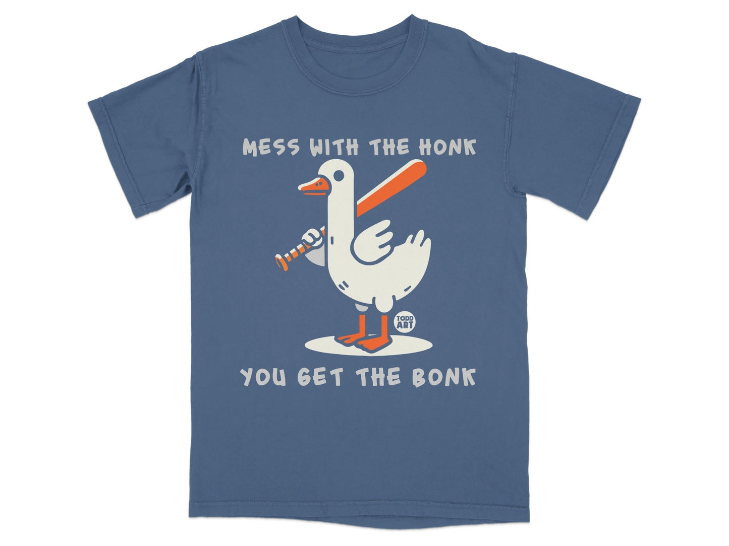 Mess With The Honk You Get The Bonk T-shirt