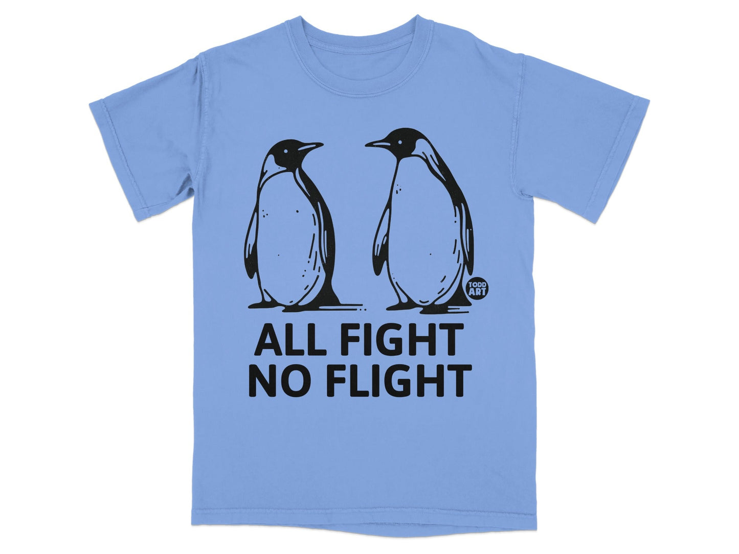 Two penguins facing each other on a light blue t-shirt with text.