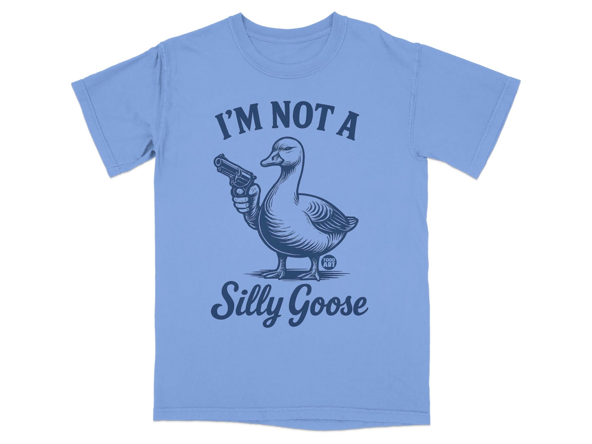 I'm Not a Silly Goose Graphic T-Shirt