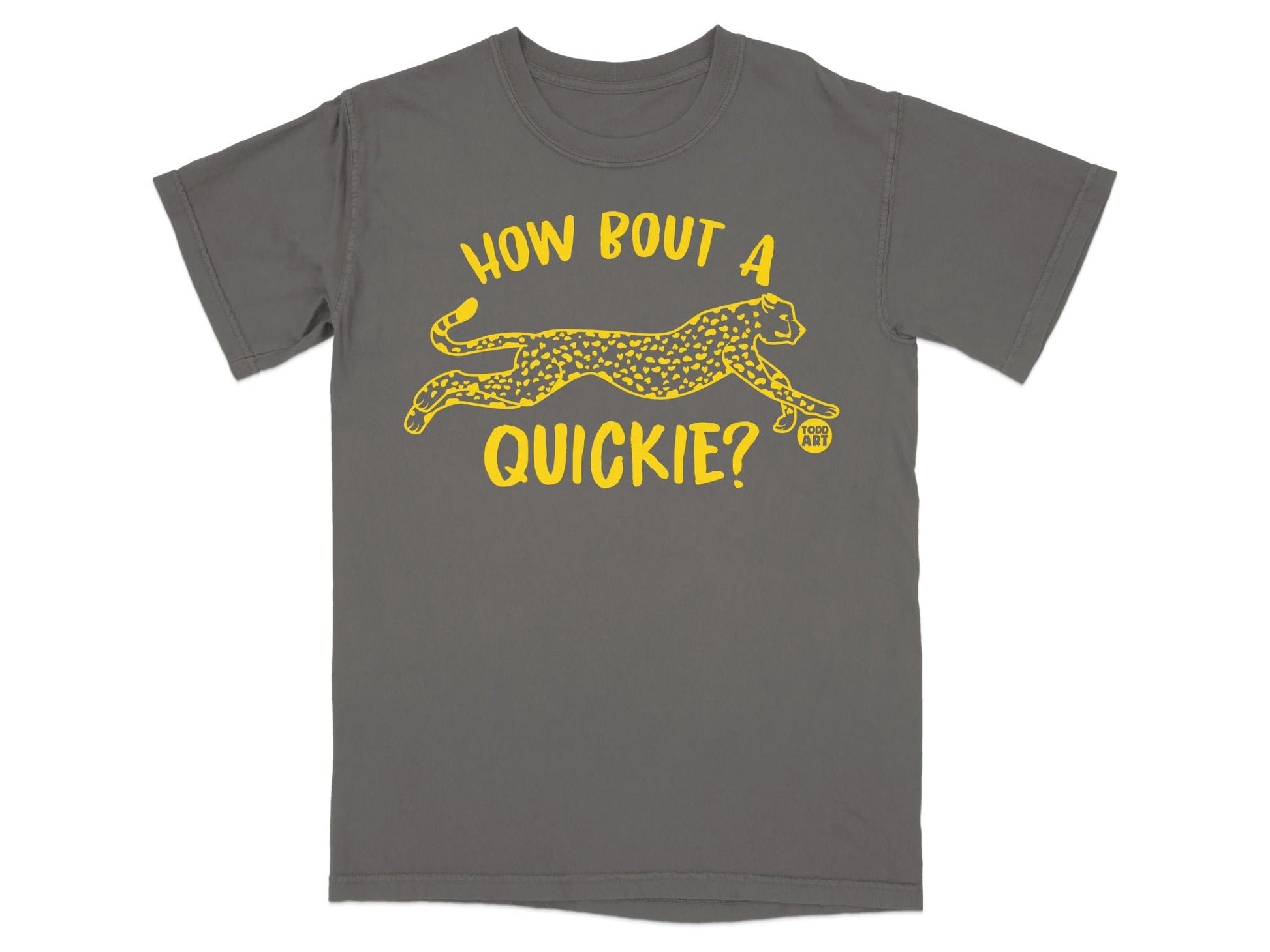 How Bout A Quickie Graphic Printed T-shirt Product