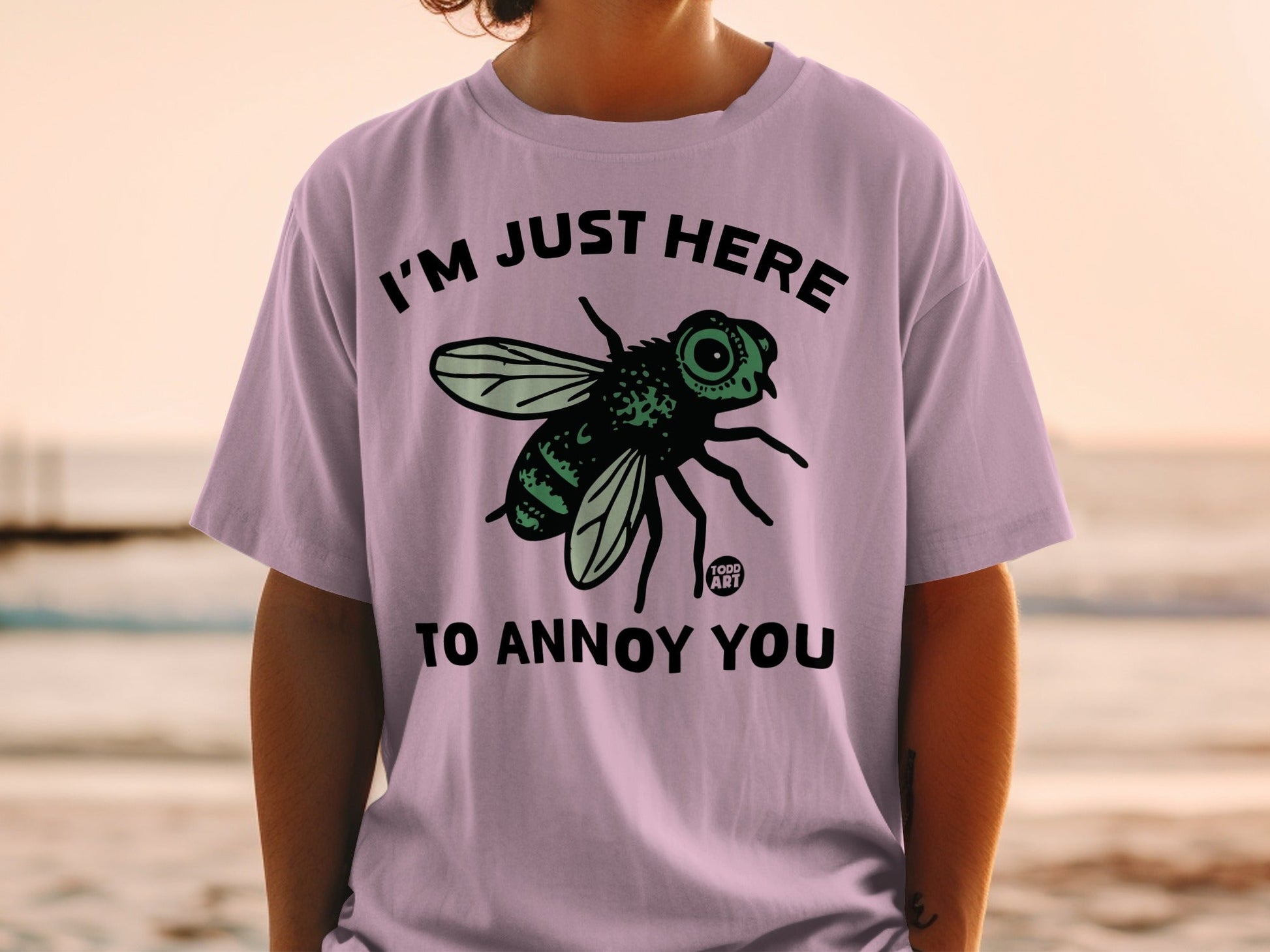 I'm Just Here To Annoy You Fly Graphic T-shirt