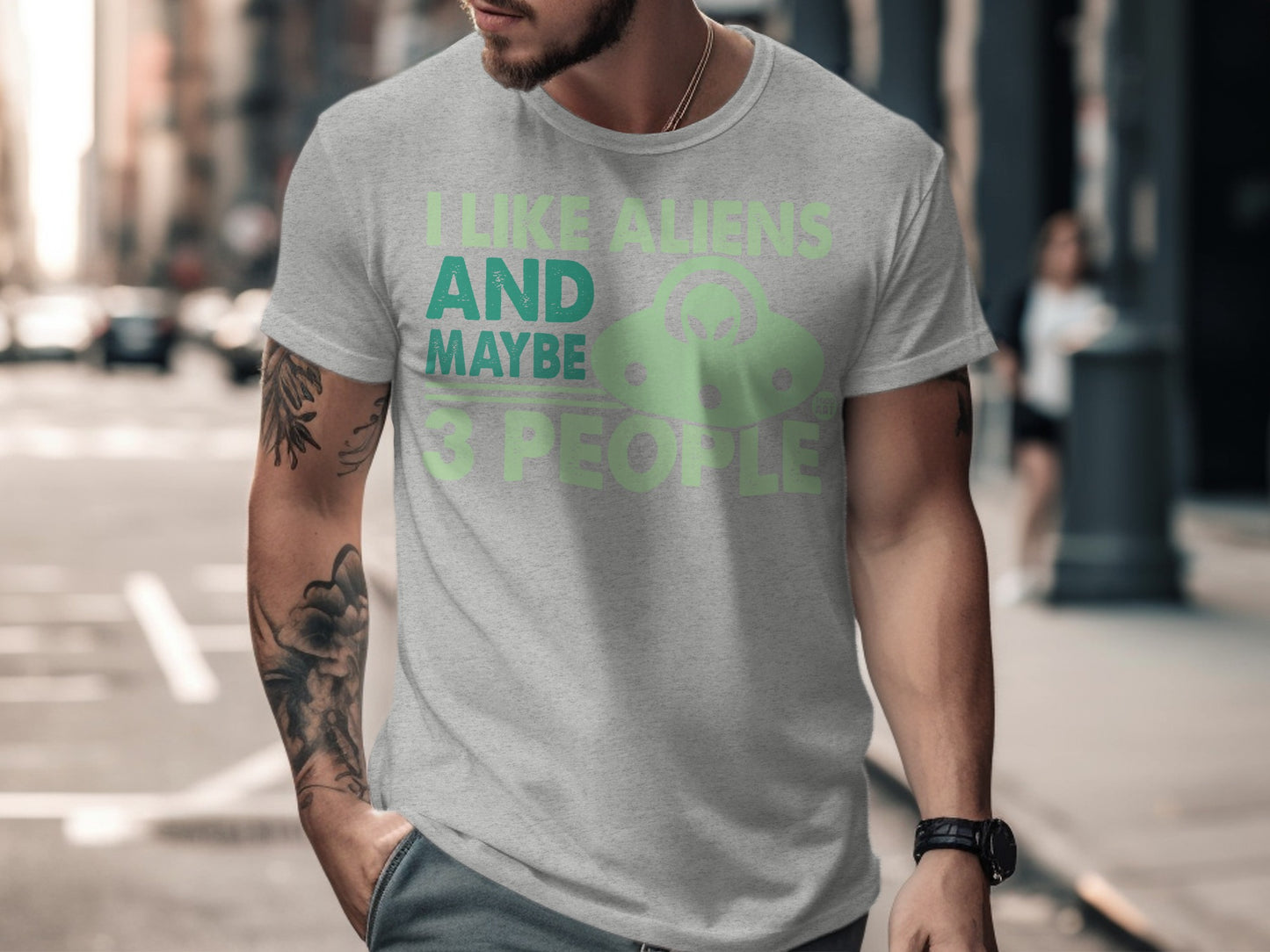I Like Aliens And Maybe 3 People Printed T-shirt