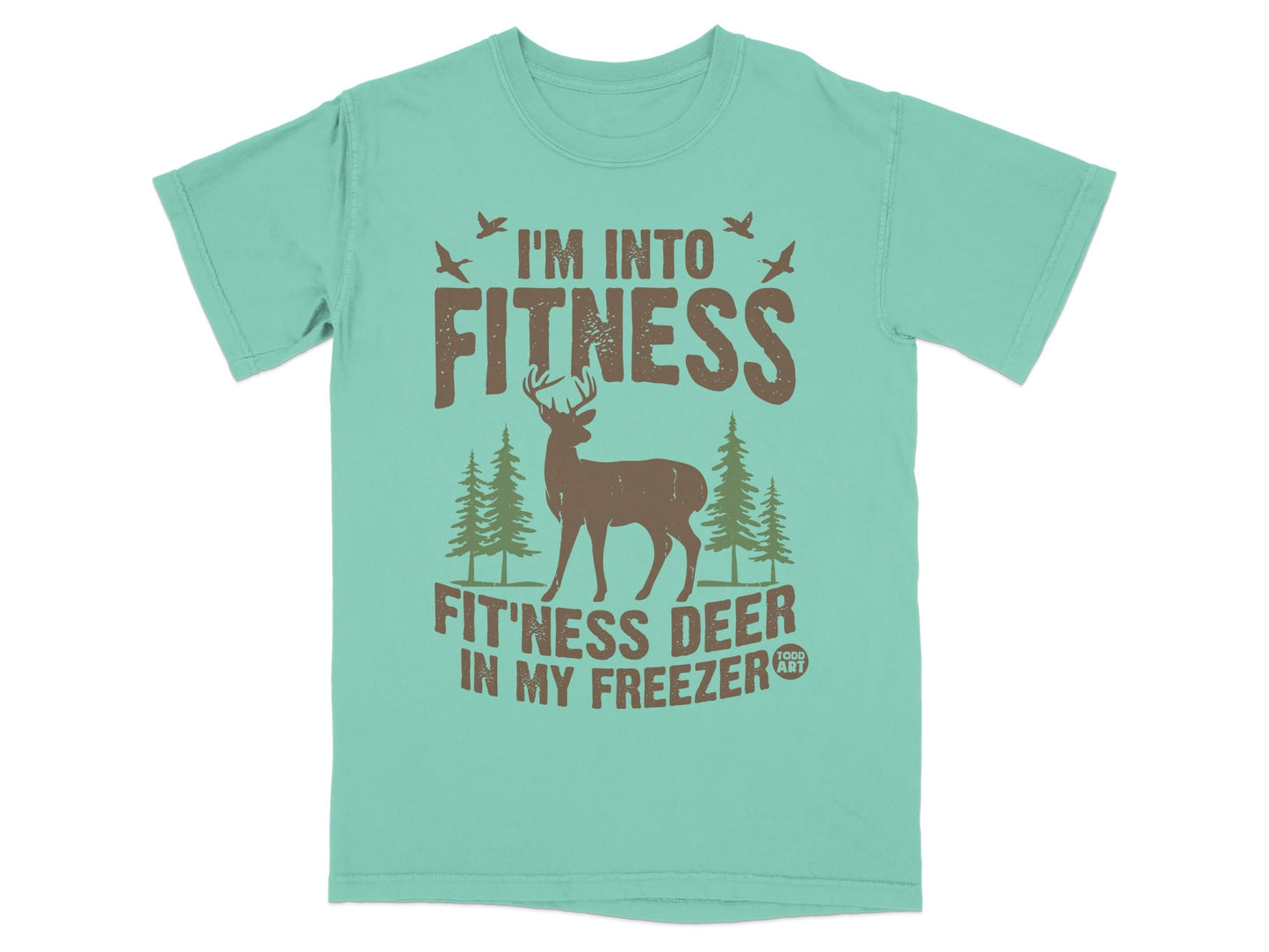 I'm Into Fitness Deer in My Freezer Fitness T-Shirt