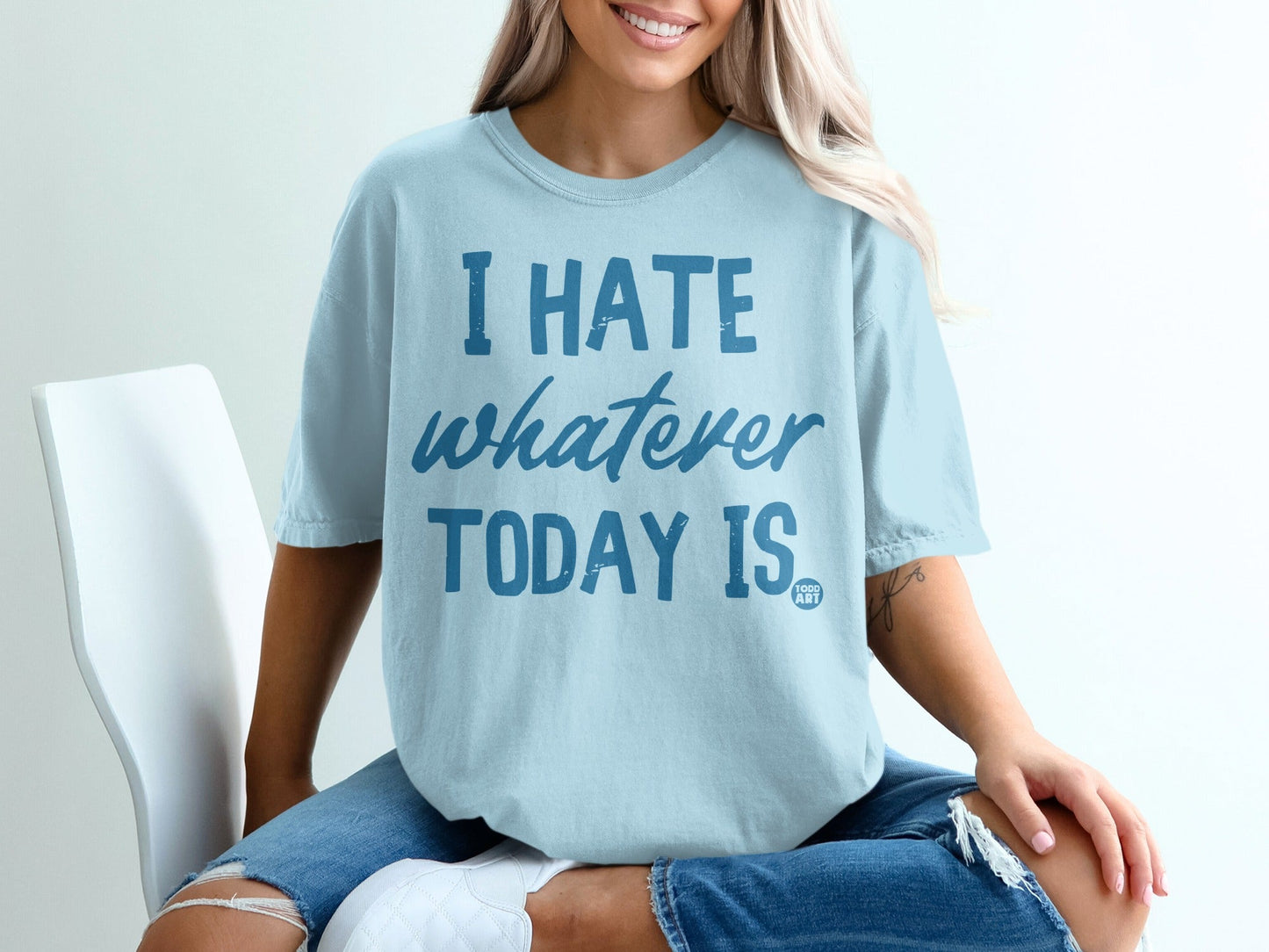 I Hate Whatever Today Is Funny Graphic Tee Shirt