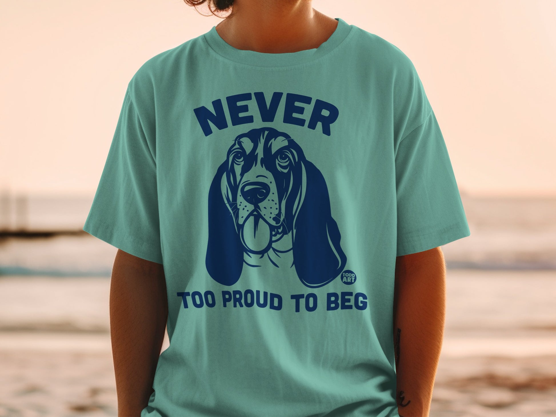 Never Too Proud To Beg Dog Graphic T-Shirt