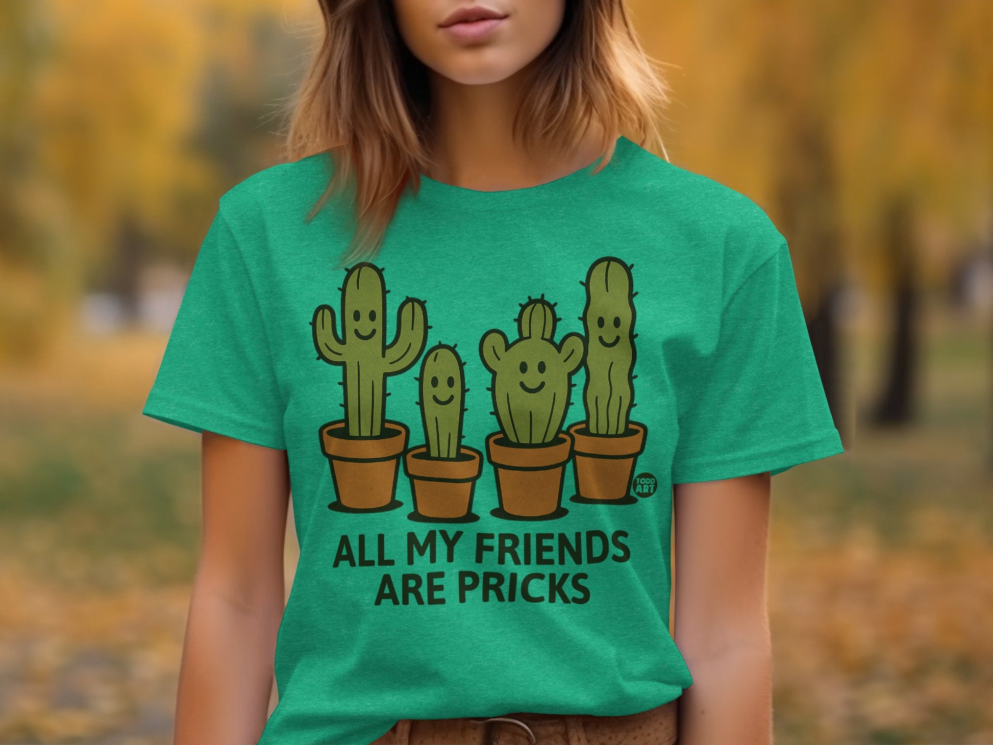 All My Friends Are Pricks Funny Graphic T-Shirt