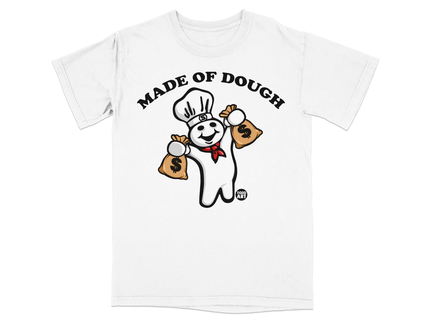 Pillsbury Doughboy wearing chef hat, holding money bags, on white t-shirt.