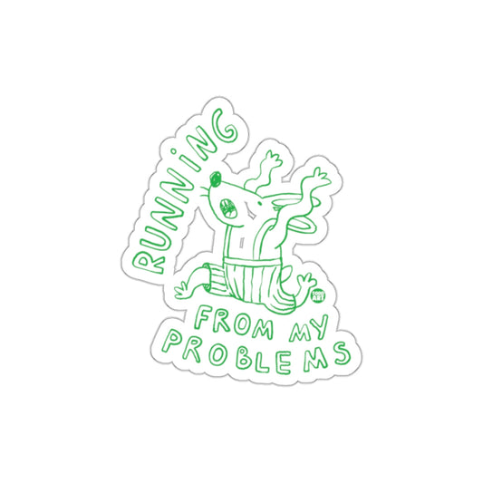Running From My Problems Humorous Sticker