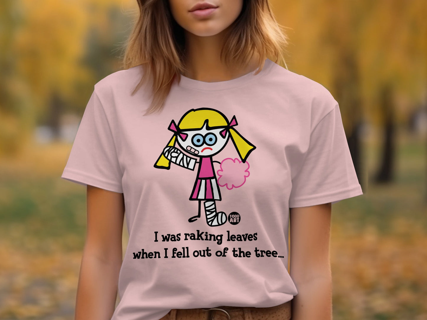 I was raking leaves when I fell out of the tree t-shirt