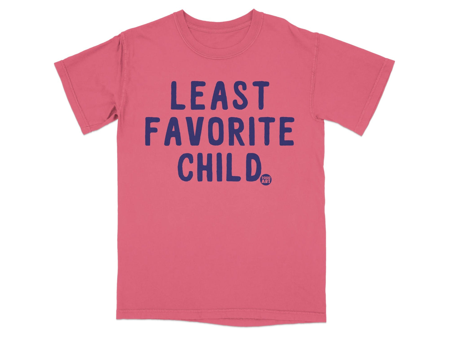 Least Favorite Child Funny Statement T-shirt
