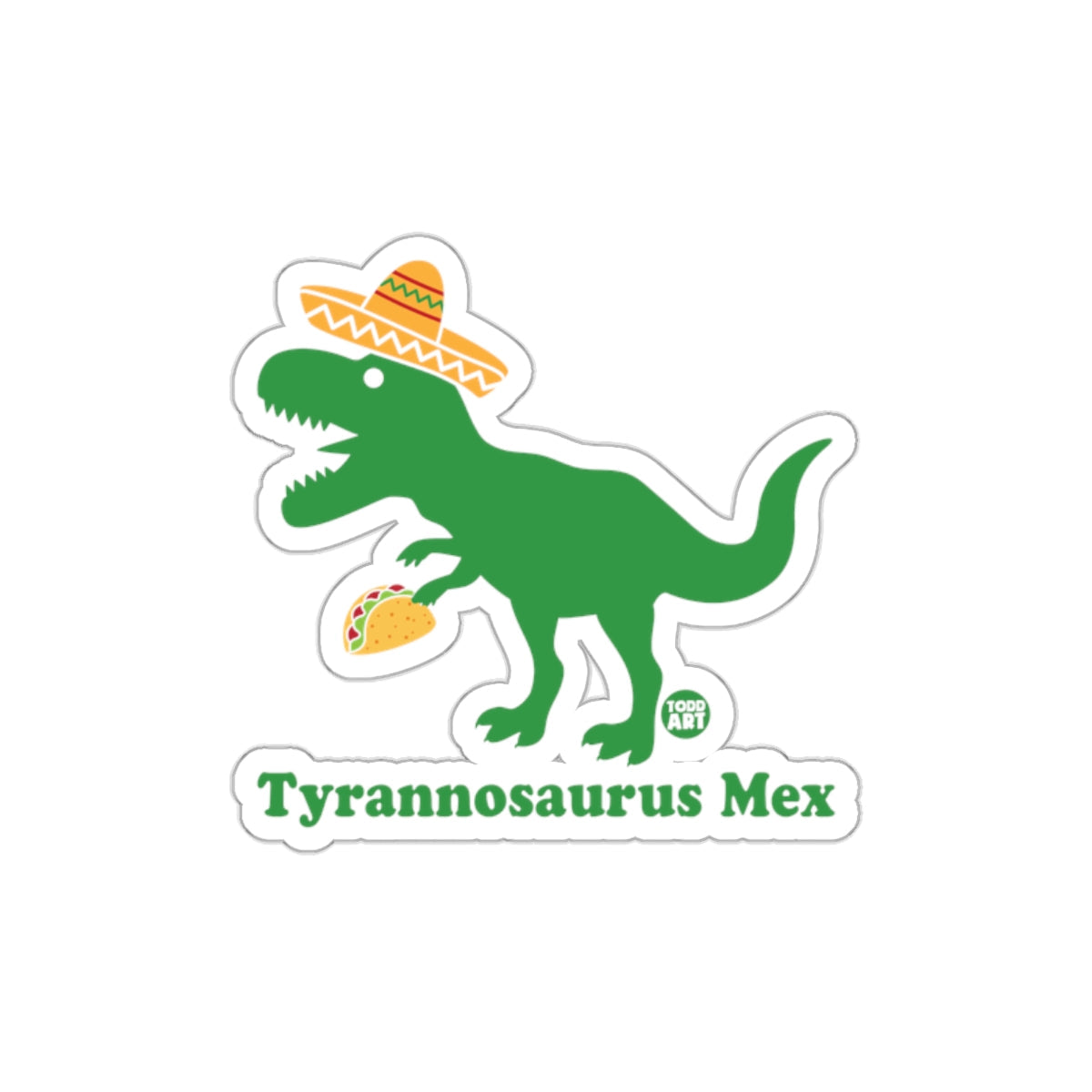 Tyrannosaurus Mex Sticker Funny Dinosaur Sticker