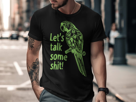 Let's Talk Some Shit Parrot Graphic T-Shirt