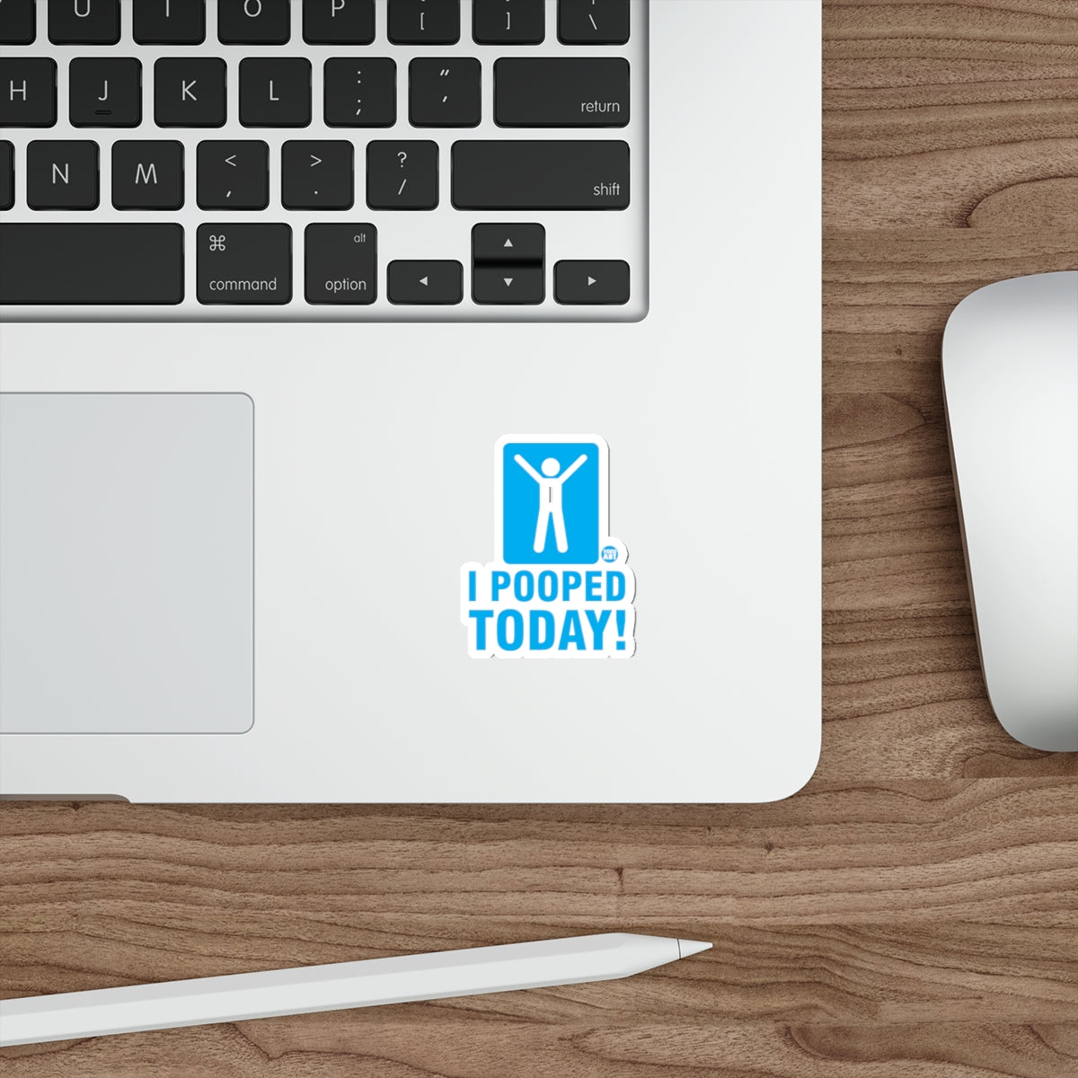 I POOPED TODAY! Humorous Achievement Sticker 