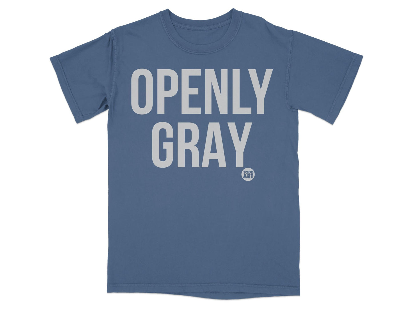 Openly Gray Todd Art Graphic T-Shirt