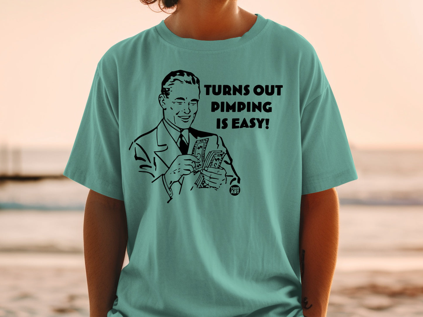 Turns Out Pimping Is Easy Money Guy Graphic product type