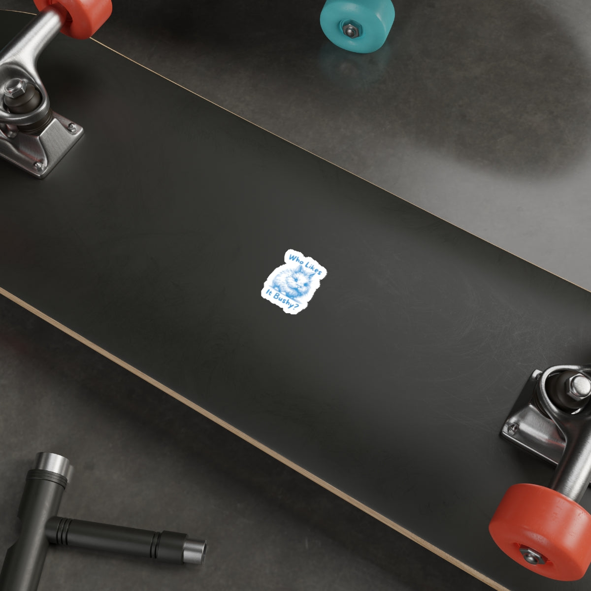 Why Are You So Cute Sticker on Skateboard Deck