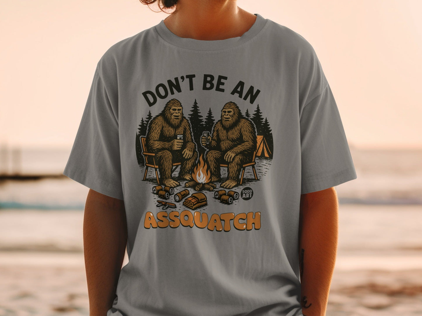 Don't Be An Assquatch Graphic Camping Shirt