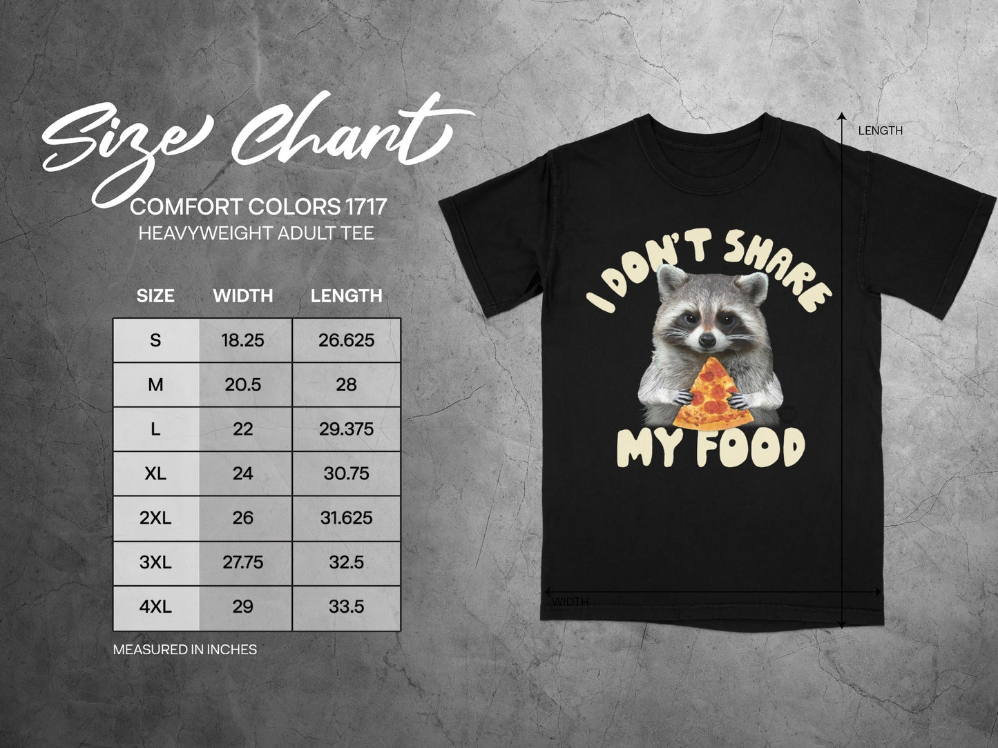 T-shirt size chart with graphic of raccoon eating pizza saying "I Don't Share My Food."