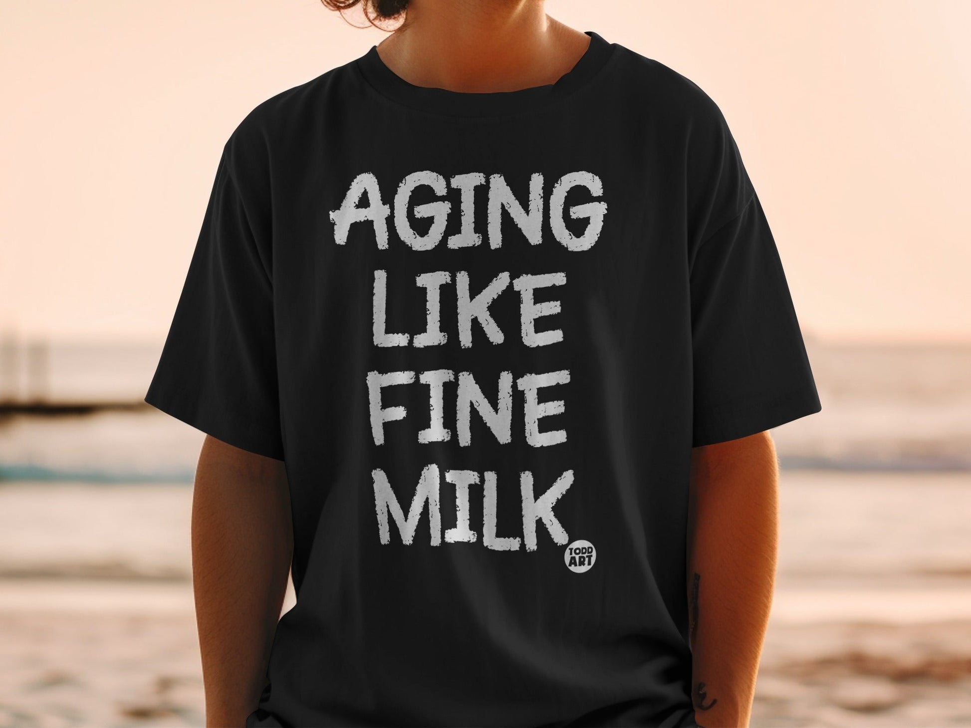 Aging Like Fine Milk Funny Graphic T-Shirt
