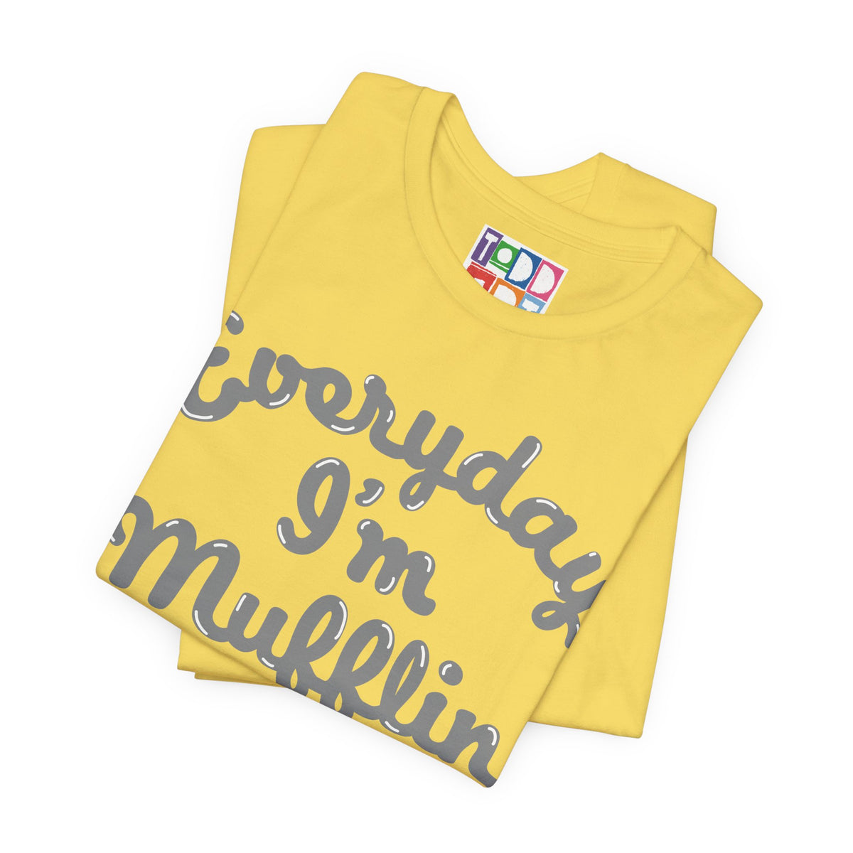 everyday-i'm-mufflin