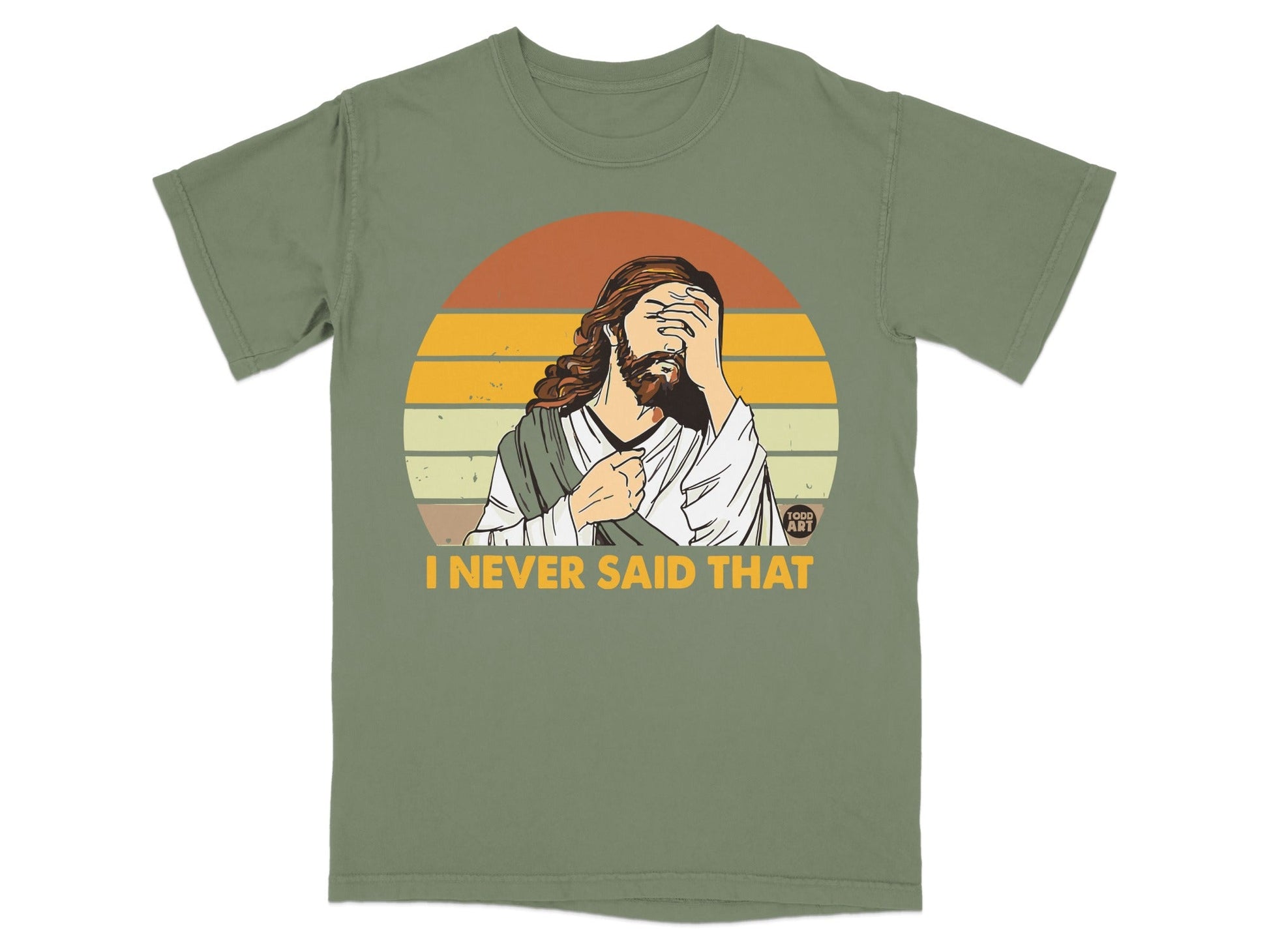 Green t-shirt with Jesus graphic saying "I NEVER SAID THAT" and a sunset.