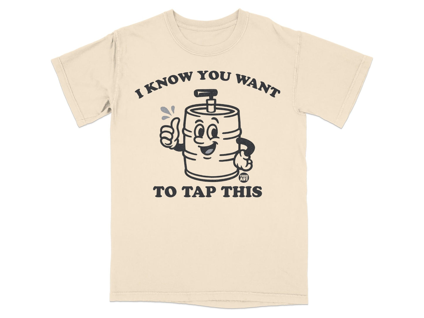 I Know You Want To Tap This Graphic T-Shirt