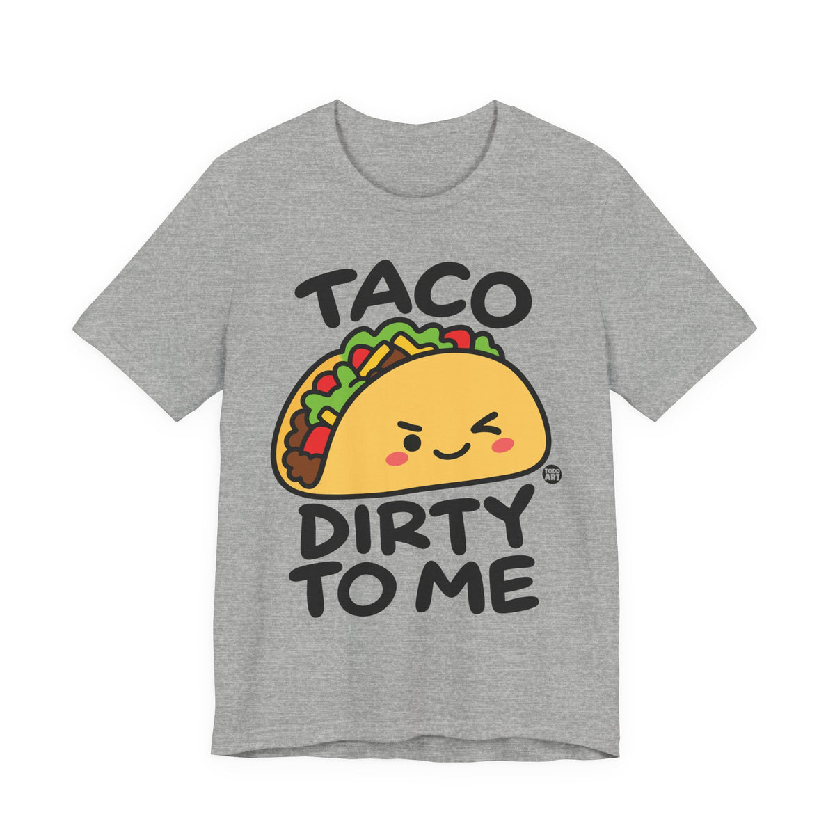 taco-dirty-me-cute