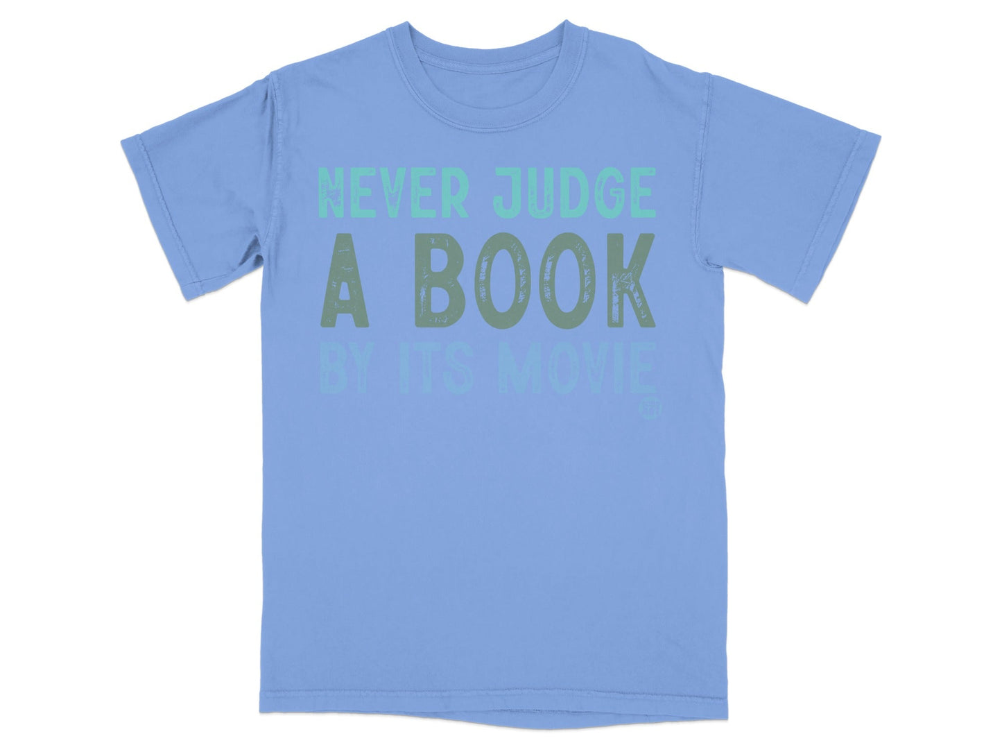 Never Judge A Book By Its Movie T-Shirt