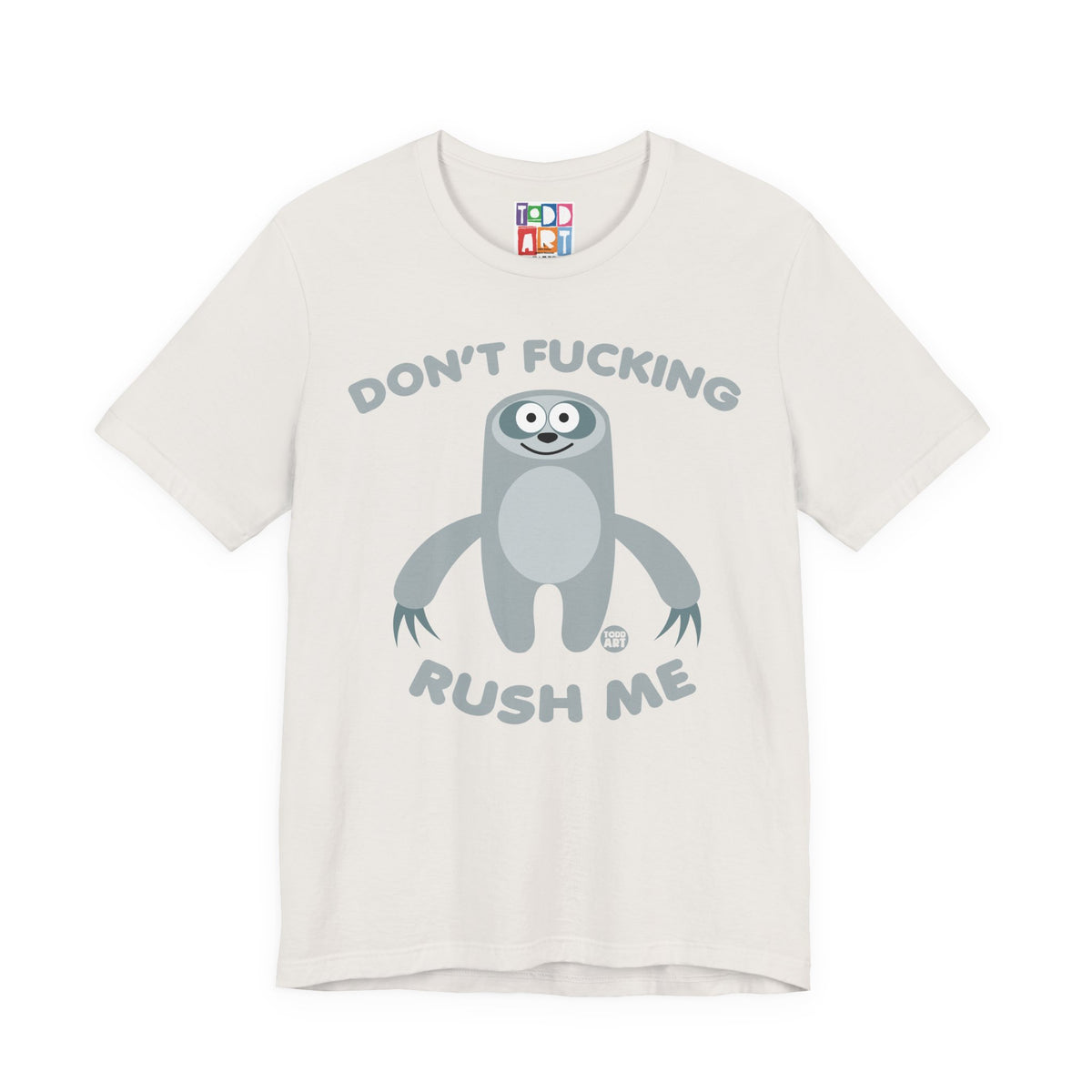 dont-fn-rush-me-sloth