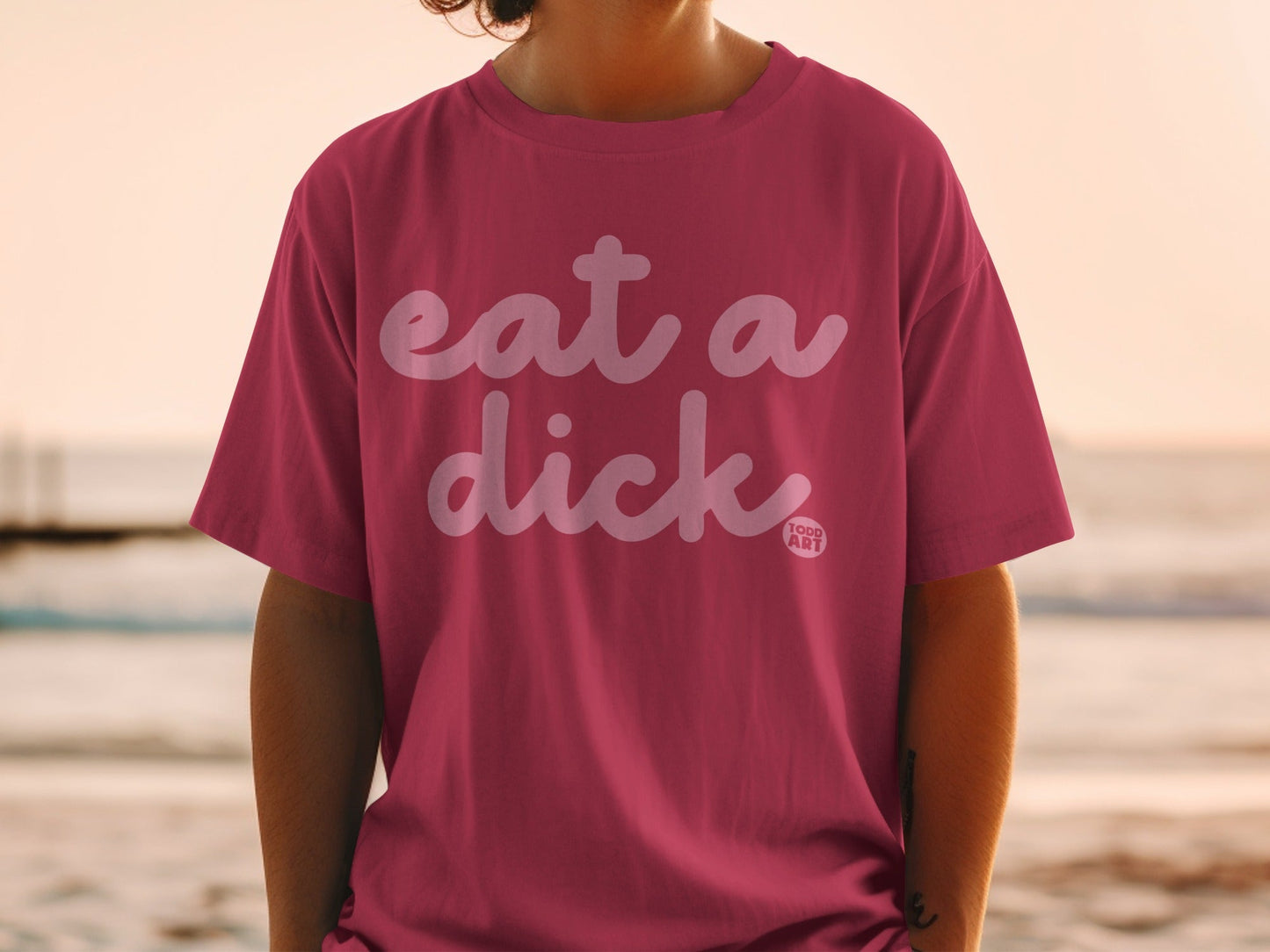 Eat A Dick Todd Art Graphic Statement Shirt