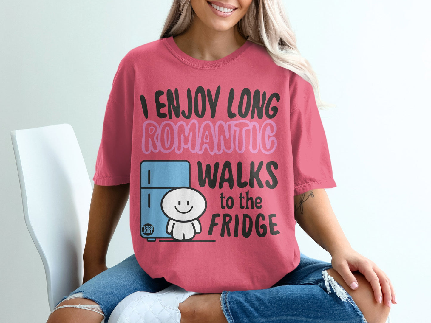 I ENJOY LONG ROMANTIC WALKS to the FRIDGE product type