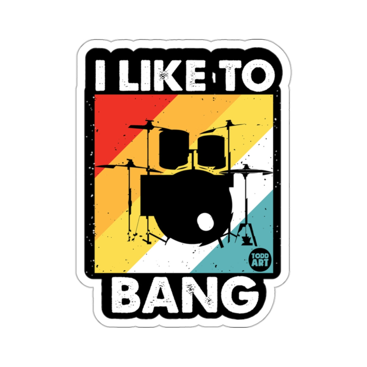 I Like To Bang Drums Retro Vintage Style Drummer 