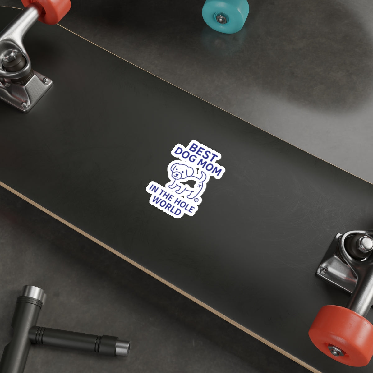 Best Dog Mom In The Hole World Skateboard Sticker