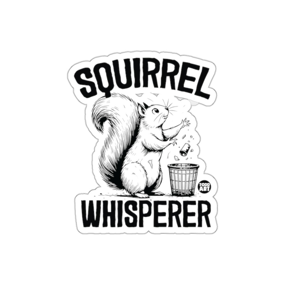 Squirrel Whisperer Throwing Trash into Bin Art sticker