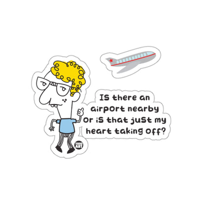 Is There An Airport Nearby Heart Taking Off Sticker