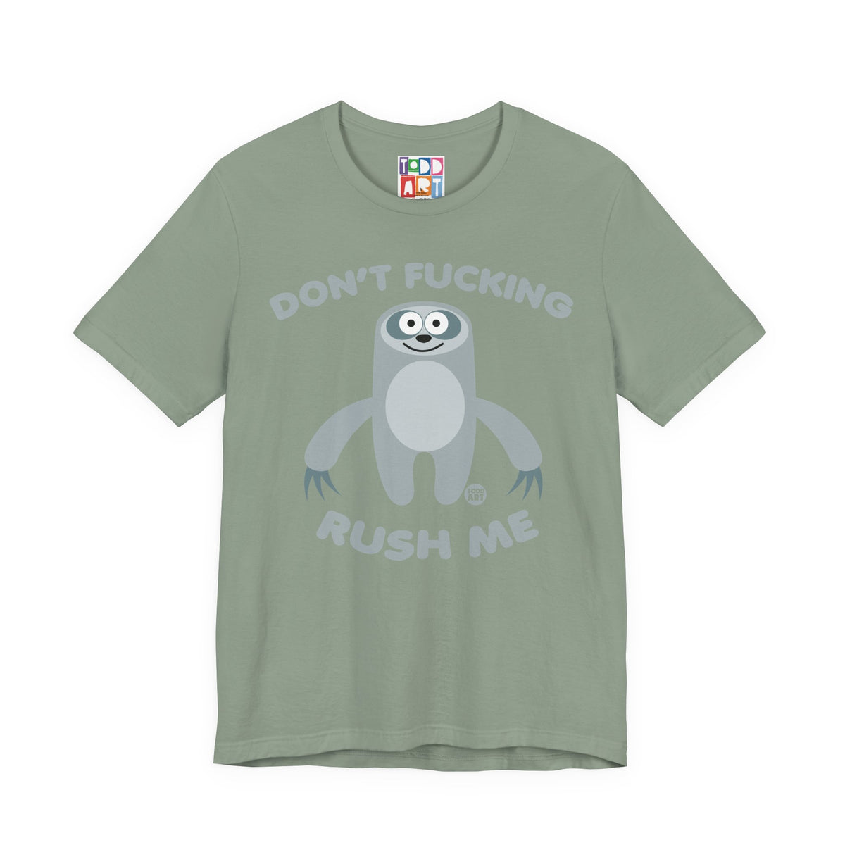 dont-fn-rush-me-sloth