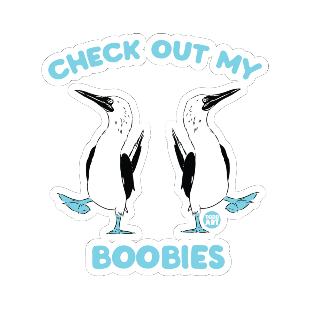 Boobies Todd Art Sticker
