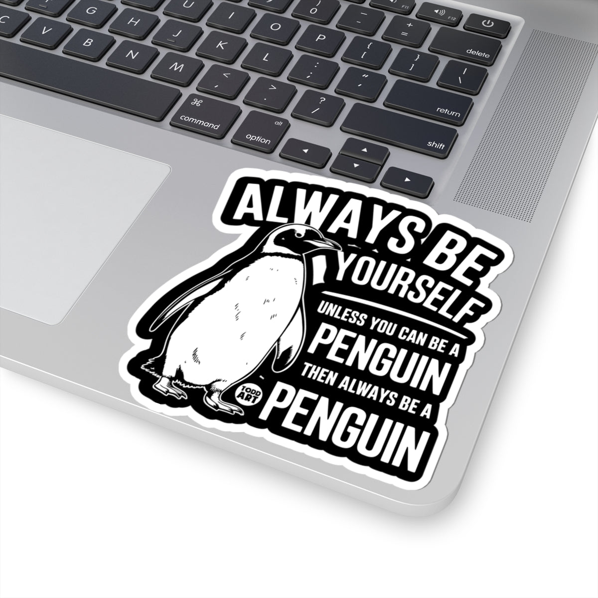 always-be-a-penguin-sticker