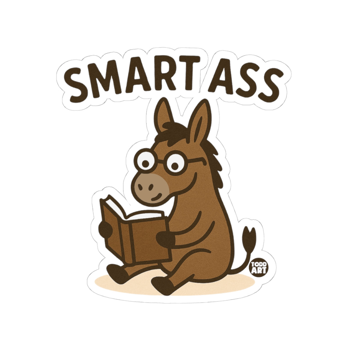Smart AssTodd Art Sticker