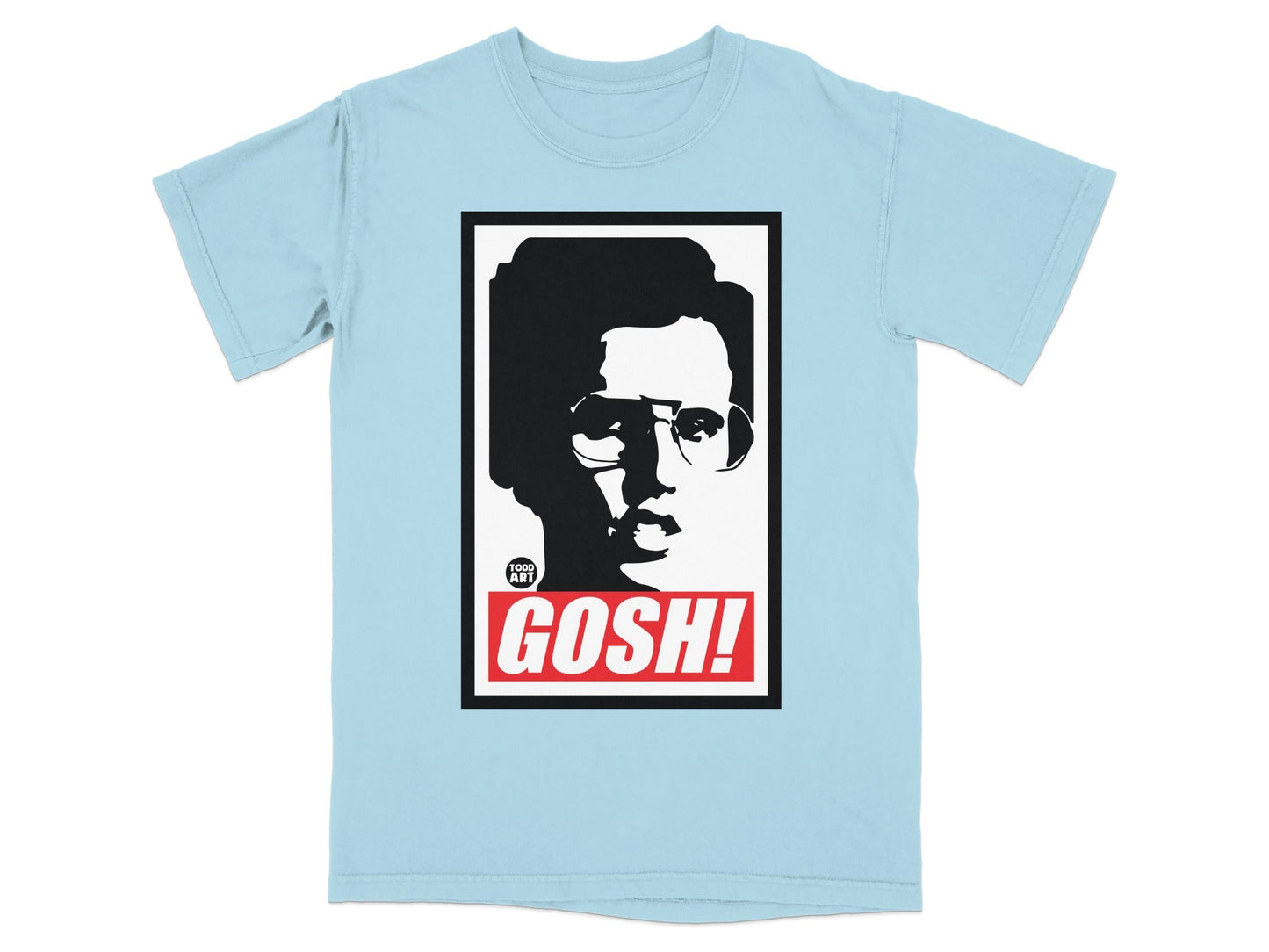 Light blue t-shirt with a black and white portrait of a man with glasses and the word GOSH!