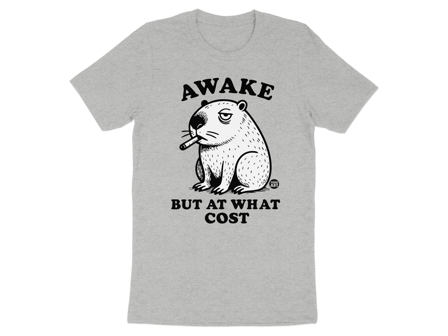Awake But At What Cost Graphic Tee