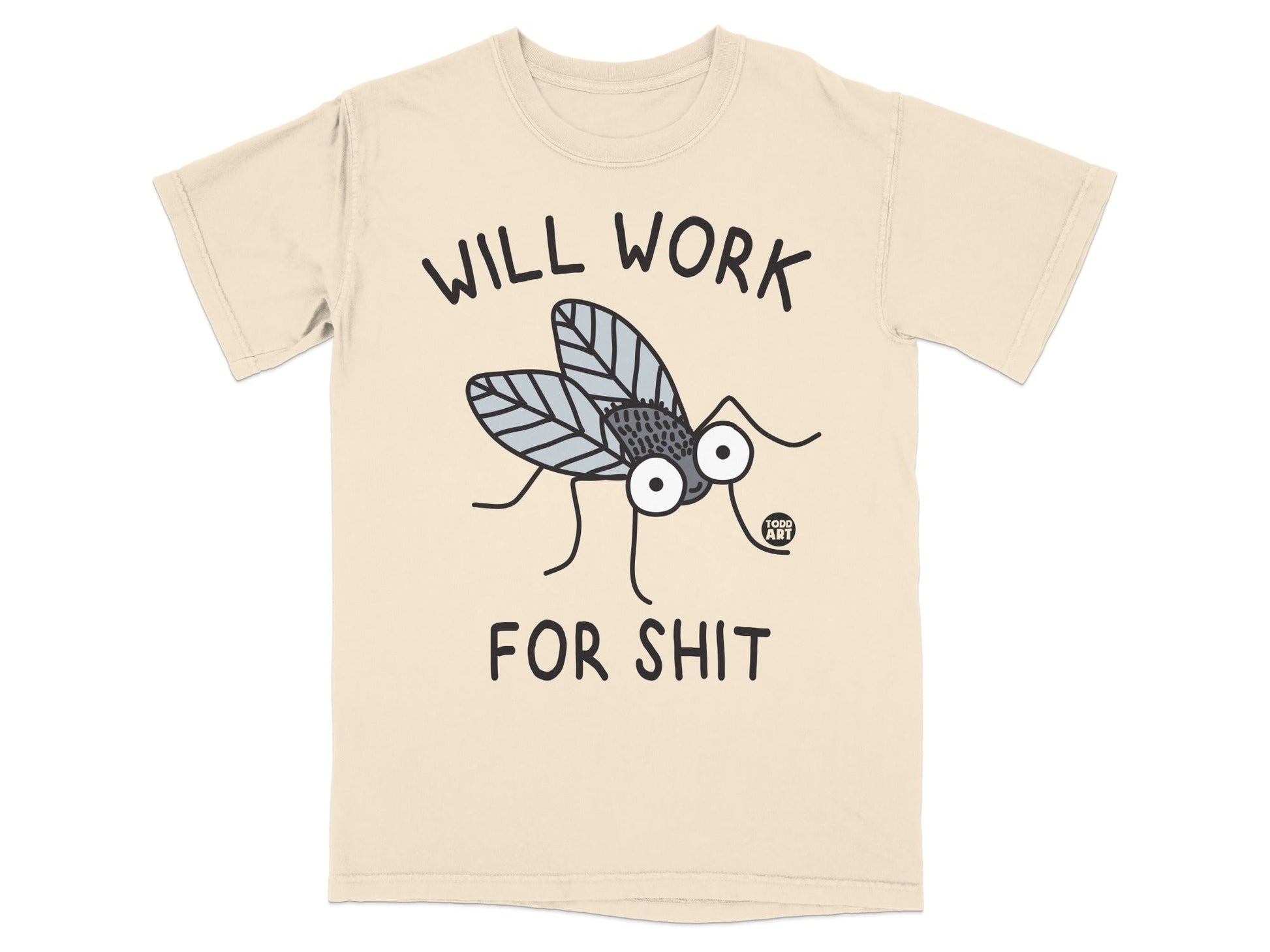 Will Work For Shit Funny Novelty Graphic Shirt