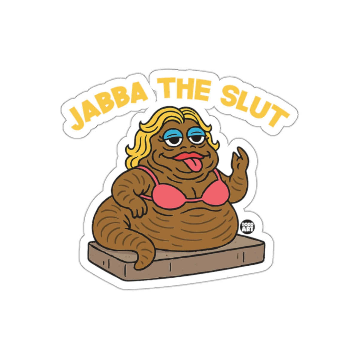 Jabba The Slut Cartoon Funny Design Novelty sticker